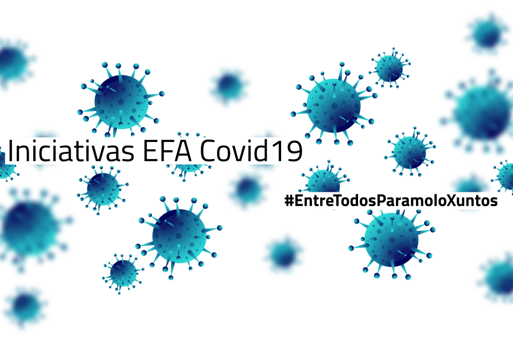 Iniciativas de las EFAs de Galicia frente al COVID-19